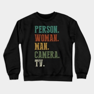 Person Woman Man Camera Tv Crewneck Sweatshirt